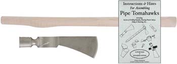 3 Piece Pipe Tomahawk Set:  Axe Head, 22" Drilled Handle and Instruction Book 3 Piece Pipe Tomahawk Set:  Axe Head, 22" Drilled Handle and Instruction Book
